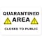 Signmission Public Safety, 48" Height, Peel And Stick Wall Graphic, 36" x 48", Quarantine Area Closed To Public OS-NS-RD-3648-25515 - alternate 1